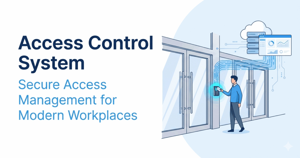Access Control System
Secure Access Management for Modern Workplaces